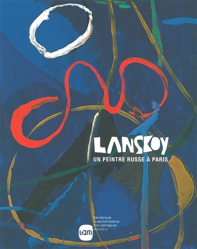 Lanskoy, un peintre russe à Paris