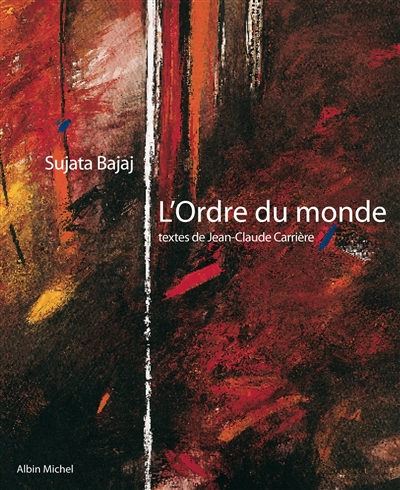 L'ordre du monde, Sujata Bajaj