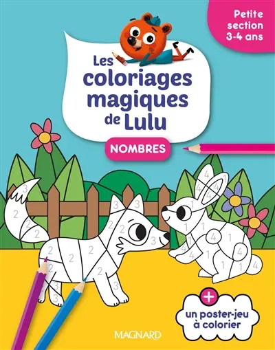 Les coloriages magiques de Lulu : nombres : petite section, 3-4 ans