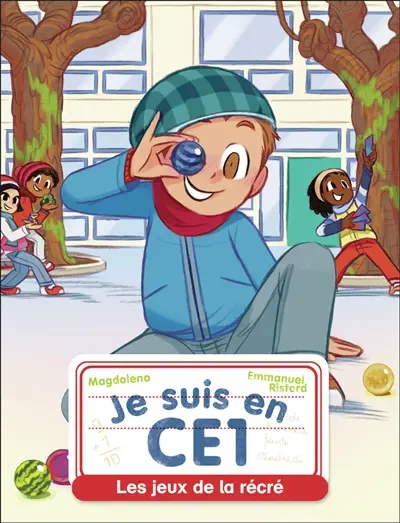 Je suis en CE1. Vol. 9. Les jeux de la récré