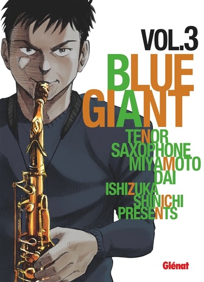 Blue giant : tenor saxophone, Miyamoto Dai. Vol. 3