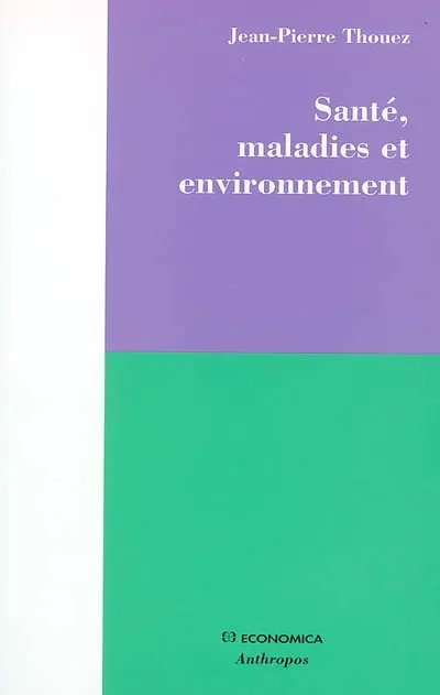 Santé, maladies et environnement