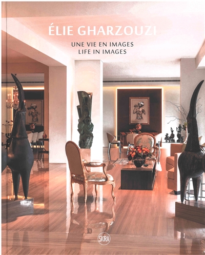 Elie Gharzouzi : une vie en images. Elie Gharzouzi : life in images