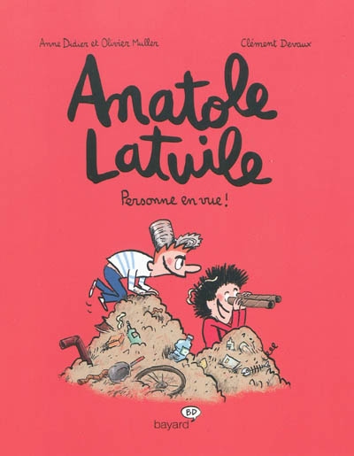 Anatole Latuile : Personne en vue !