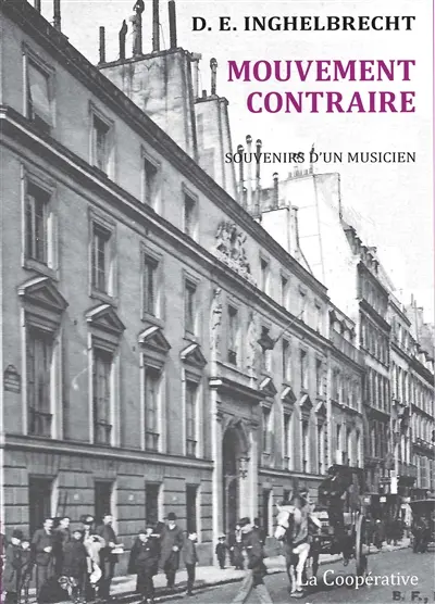 Mouvement contraire : souvenirs d'un musicien