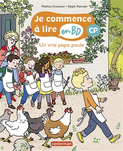 Je commence à lire en Bd: Un vrai papa poule