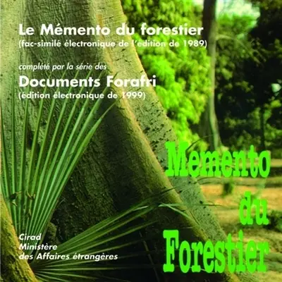 Le mémento du forestier. Documents Forafri