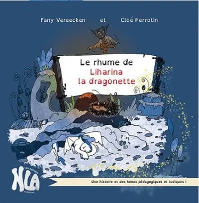 Le rhume de Liharina la dragonette