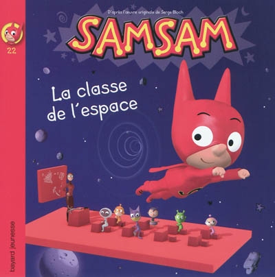 Samsam Tome 22 La classe de l'espace