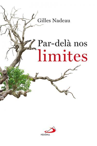 Par-delà nos limites