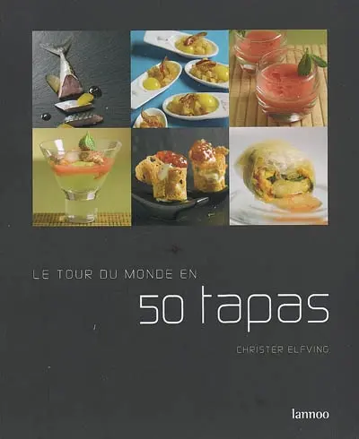 Le tour du monde en 50 tapas