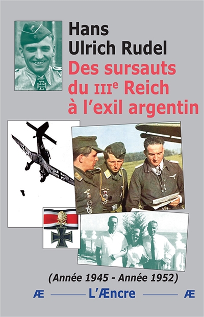 Des sursauts du IIIe Reich à l’exil argentin (Année 1945-Année 1952)