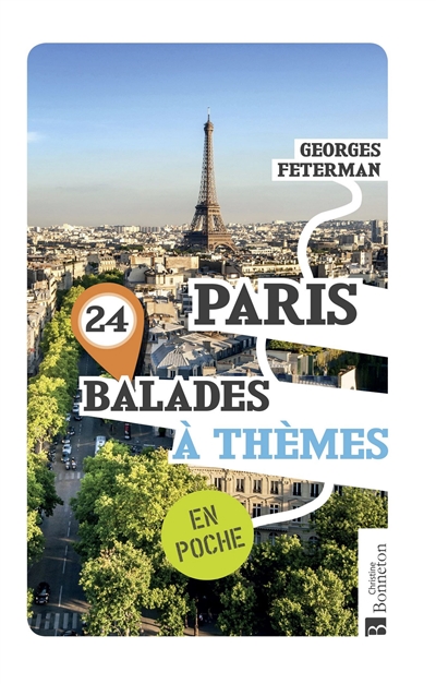 paris : 24 balades à thèmes en poche