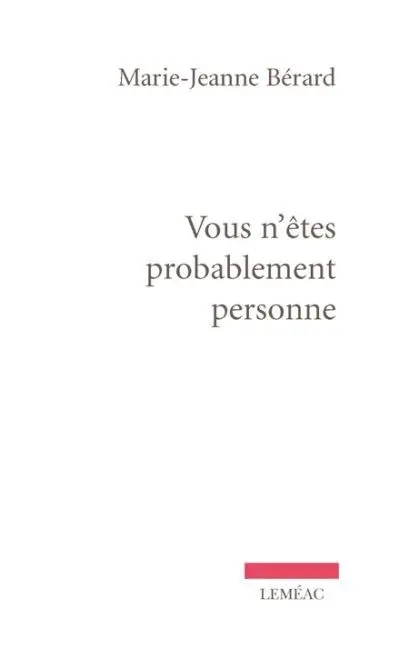 Vous n'êtes probablement personne