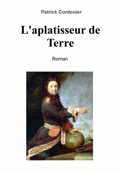 L'aplatisseur de Terre
