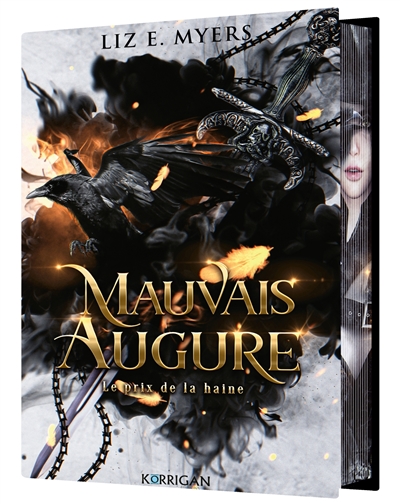 Mauvais augure. Vol. 1. Le prix de la haine