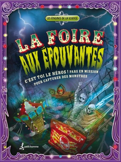 La foire aux épouvantes : C'est toi le héros : Pars en mission pour capturer les monstres