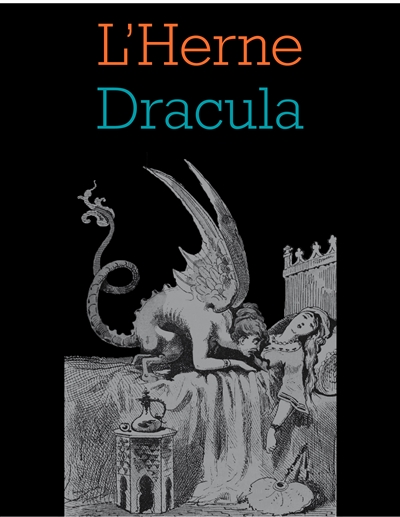 Herne (L'), n° 68. Dracula : de la mort à la vie