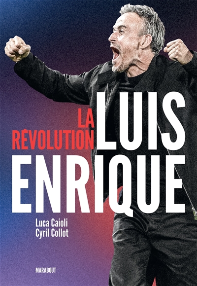 La révolution Luis Enrique