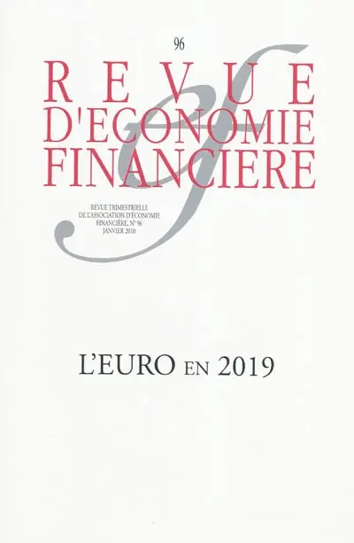 Revue d'économie financière, n° 96. L'euro en 2019