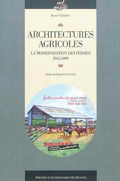 Architectures agricoles : la modernisation des fermes, 1945-1999