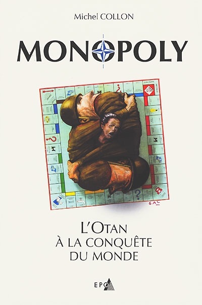 Monopoly : l'Otan à la conquête du monde