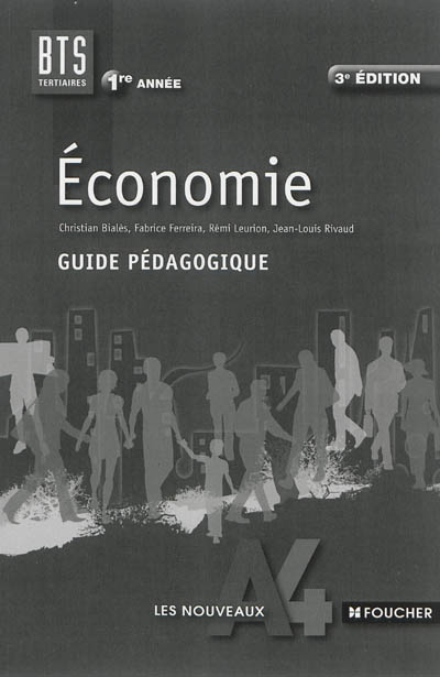 Economie, BTS tertiaires 1re année : guide pédagogique