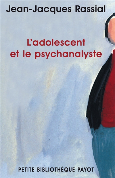 L'adolescent et le psychanalyste