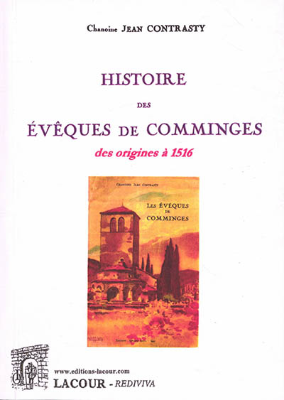 Histoire des évêques de Comminges. Des origines à 1516
