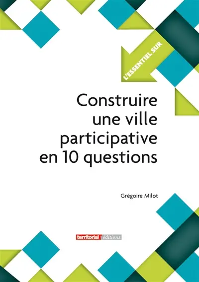 Construire une ville participative en 10 questions
