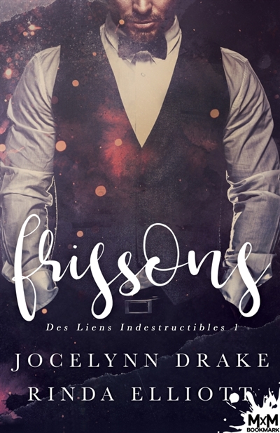 Frissons : Des Liens Indestructibles, T1