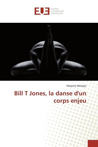 Bill T Jones, la danse dun...