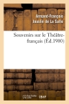 Souvenirs sur le Théâtre-français