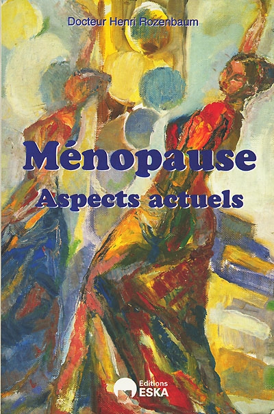 Ménopause : aspects actuels