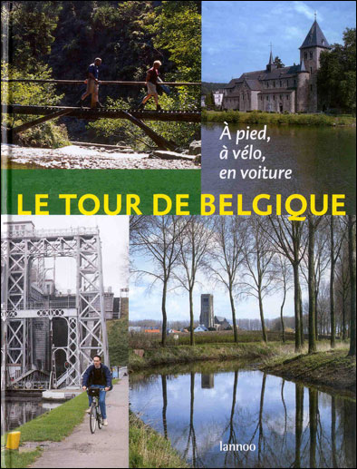 Le tour de Belgique : à pied, en vélo ou en voiture