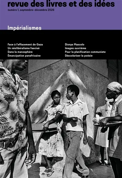 Revue des livres et des idées, n° 1. Impérialismes