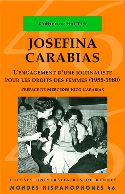 Josefina Carabias : l'engagement d'une journaliste pour les droits des femmes, 1955-1980