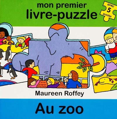 Mon premier livre-puzzle. Au zoo