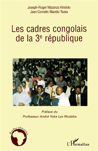 Les nouveaux cadres congolais de la 3e République