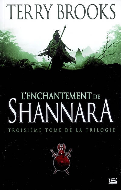 Shannara. Vol. 3. L'enchantement de Shannara