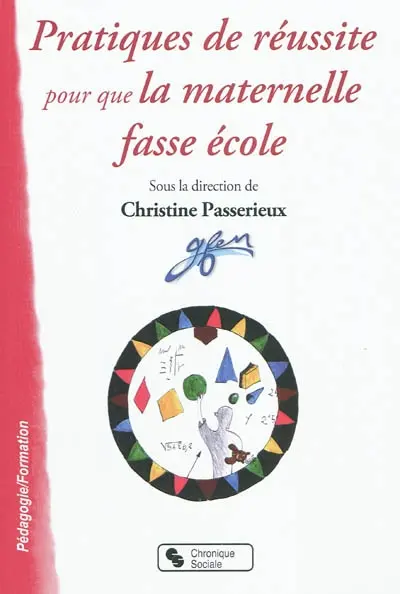 Pratiques de réussite pour que la maternelle fasse école