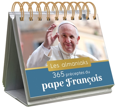 365 préceptes du pape François : 2022