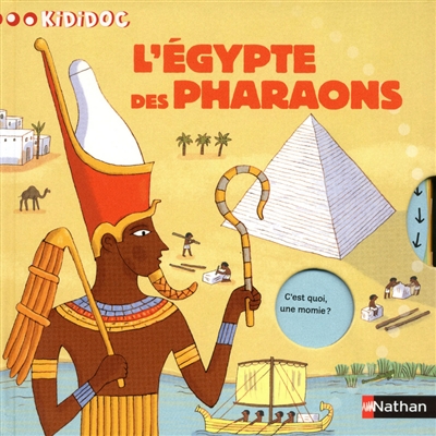 Kididoc : L'Egypte des pharaons