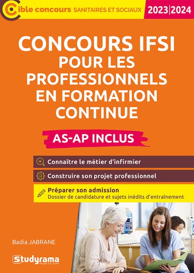 Concours IFSI pour les professionnels en formation continue : AS-AP inclus : 2023-2024