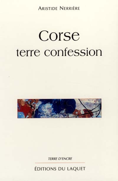 Corse : terre confession