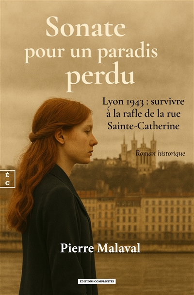 Sonate pour un paradis perdu : roman historique