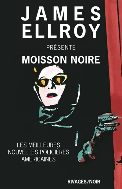 Moisson noire : les meilleures nouvelles policières américaines 2003