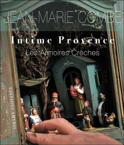 Intime Provence : les armoires crèches