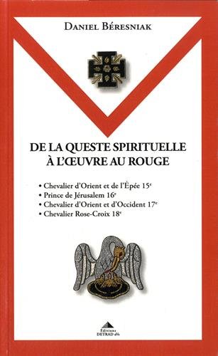 De la queste spirituelle à...