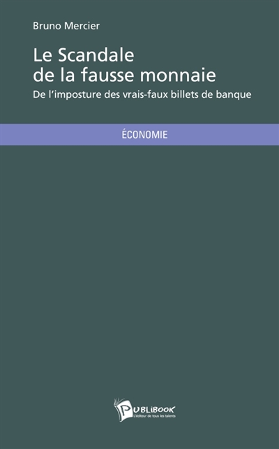 Le Scandale de la fausse...